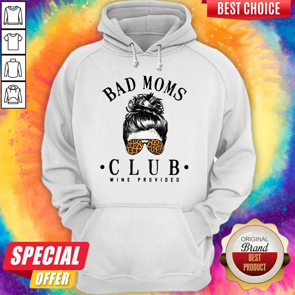 Top Bad Moms Clubs Wine Provided Girl Glasses Leopard Shirt