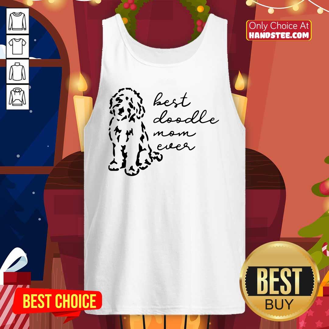 Top Best Doodle Mom Ever Shirt