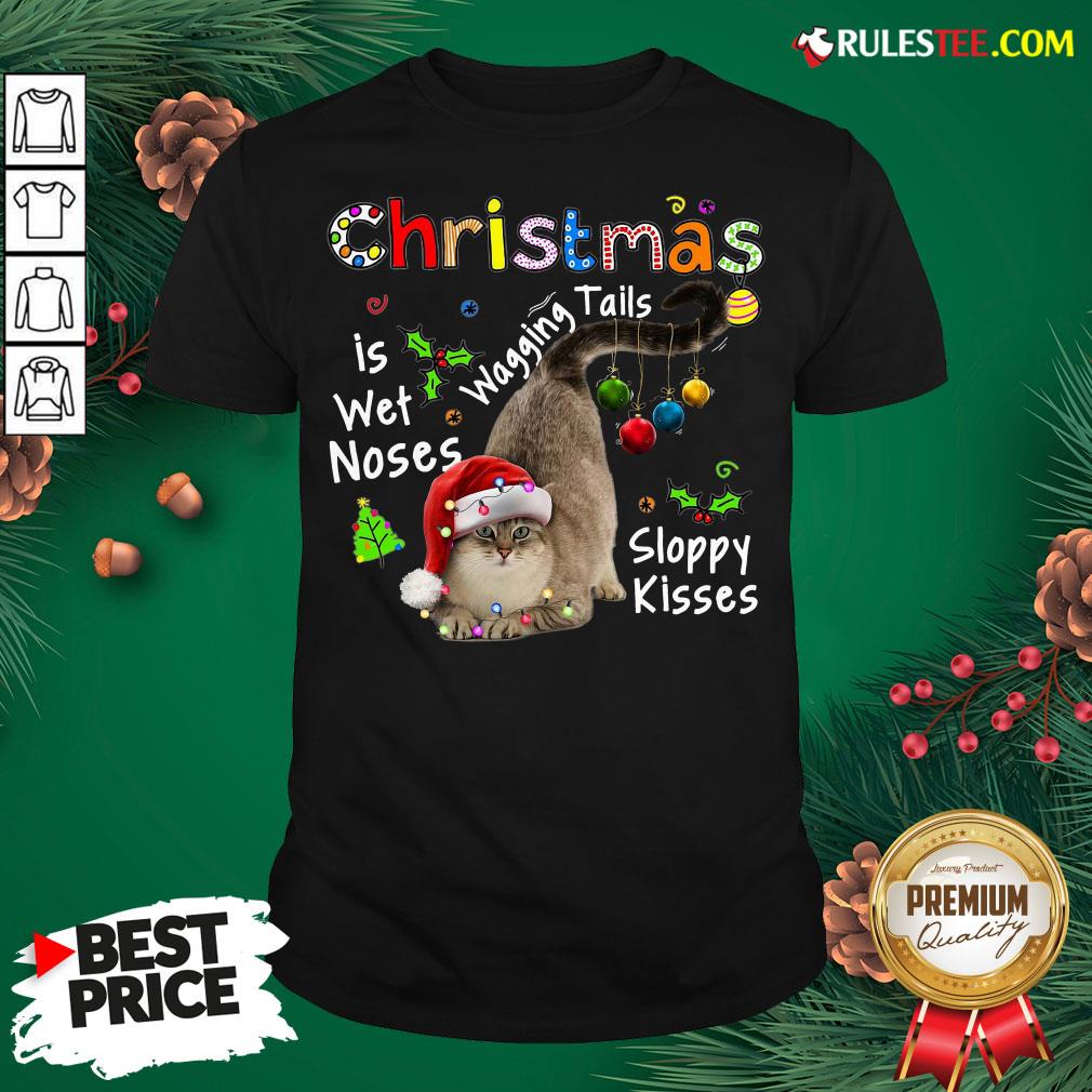 Top Cat Santa Christmas Is Wet Noses Wagging Tails Sloppy Kisses Light Shirt