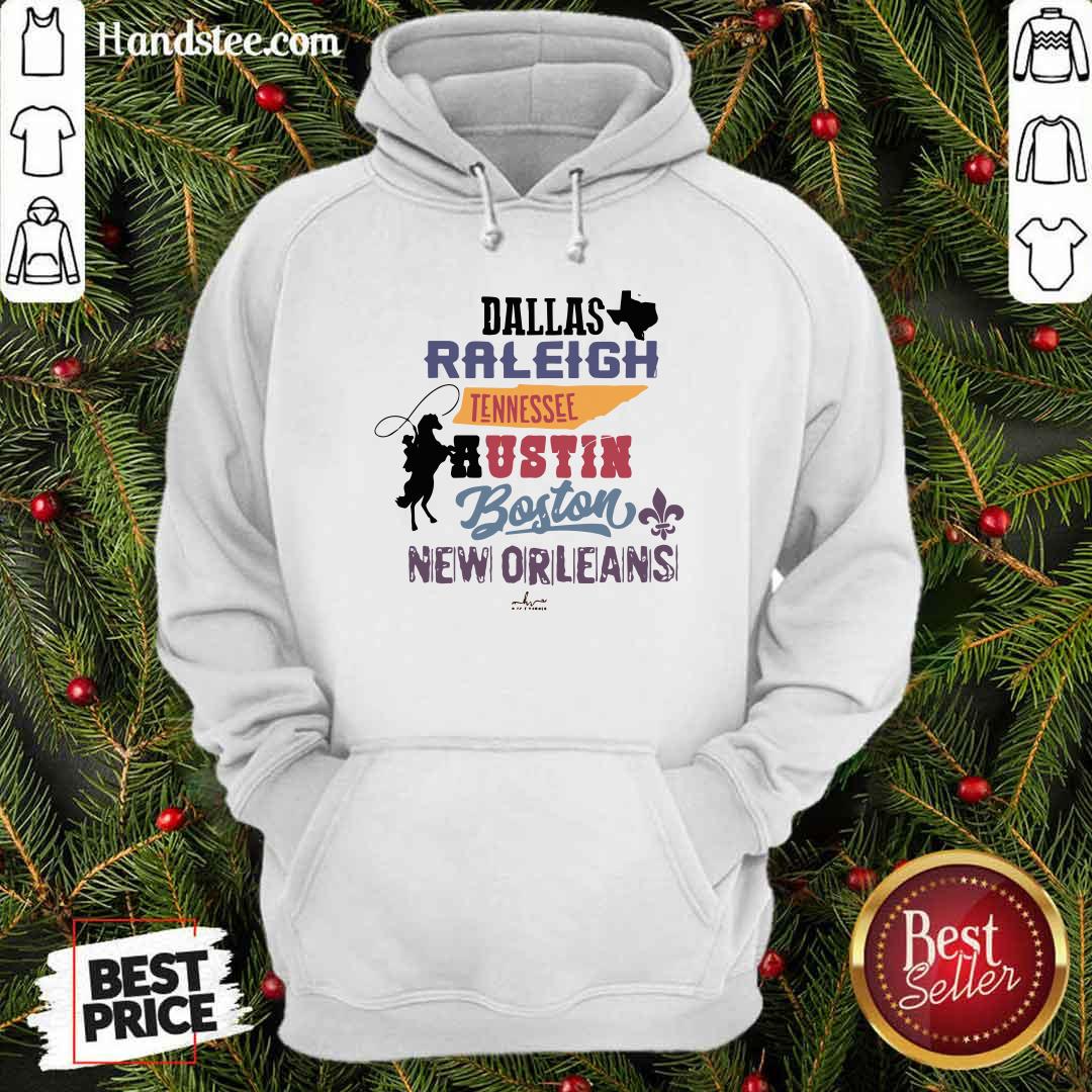 Top Dallas Raleigh Tennessee Austin Boston New Orleans Shirt