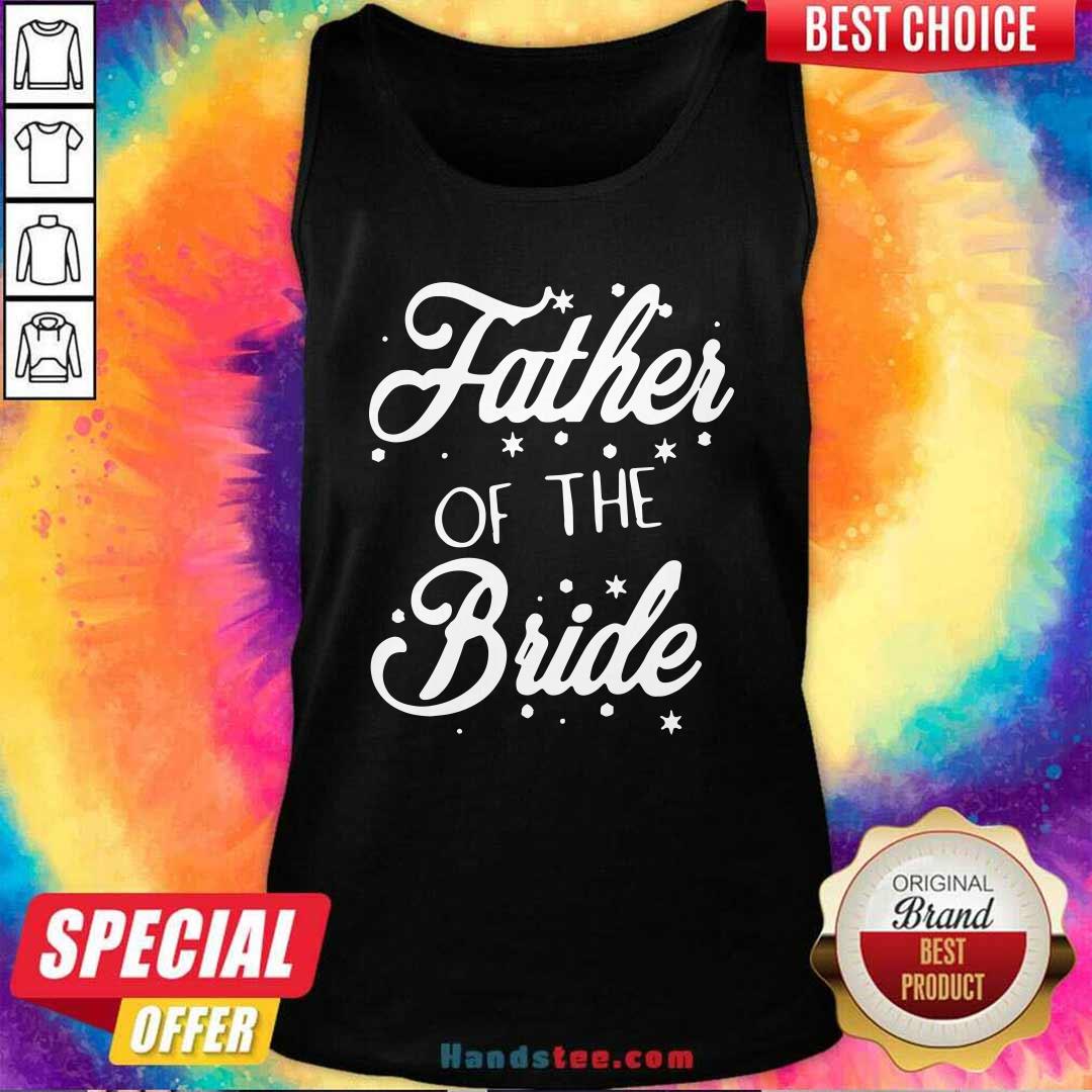 Top Father Of The Bride Shirt