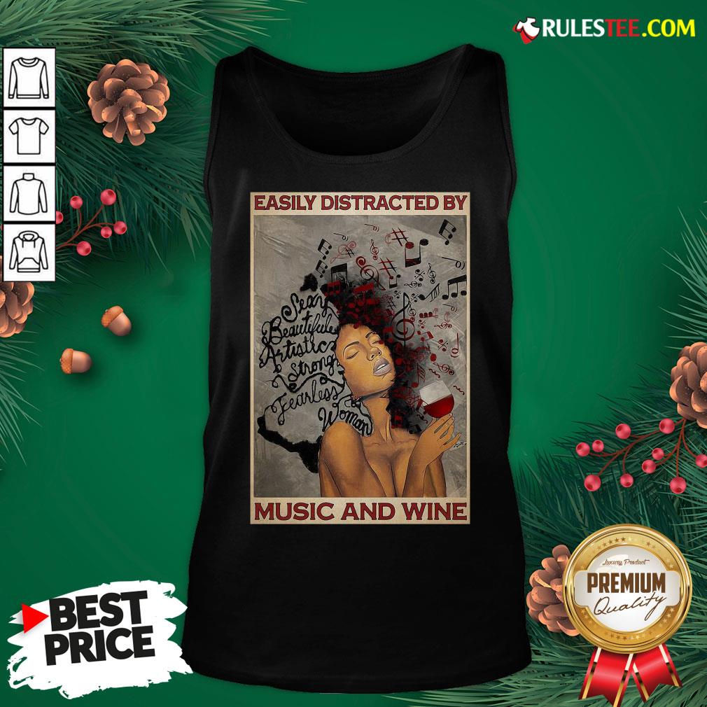 Top Girl Afro Woman Easily Distracted By Music And Wine Poster Shirt