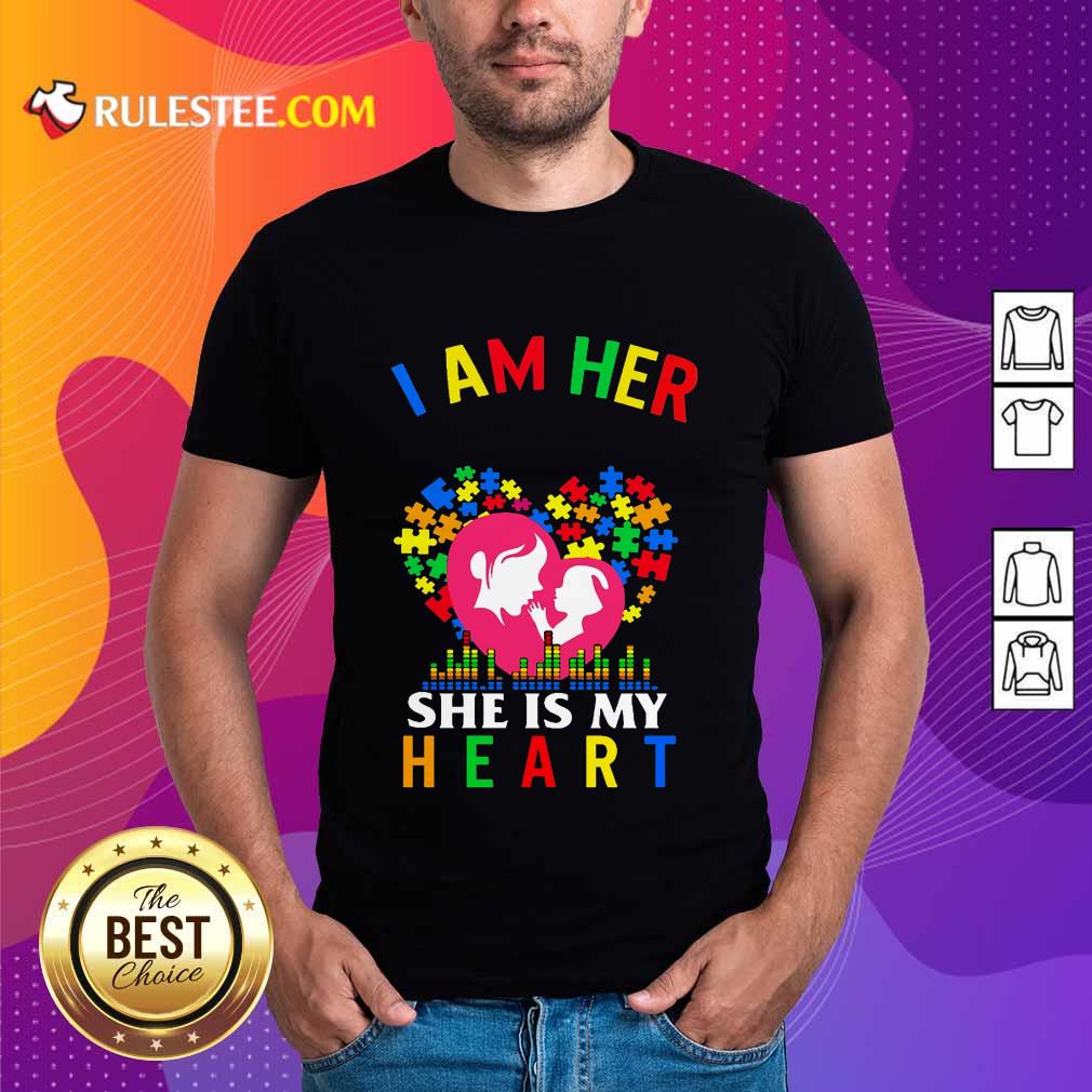 Top I Am Her Voice She Is My Heart Autism Shirt