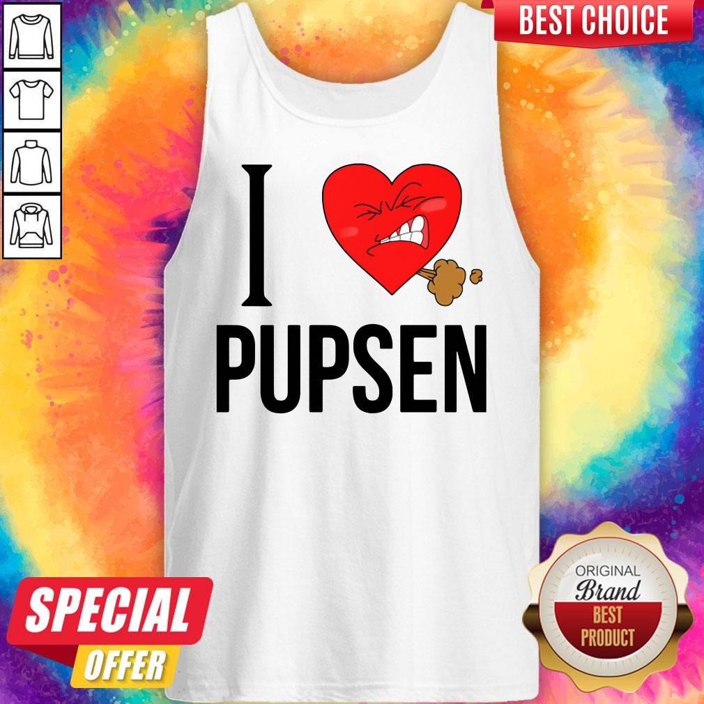 Top I Love Pusen Shirt