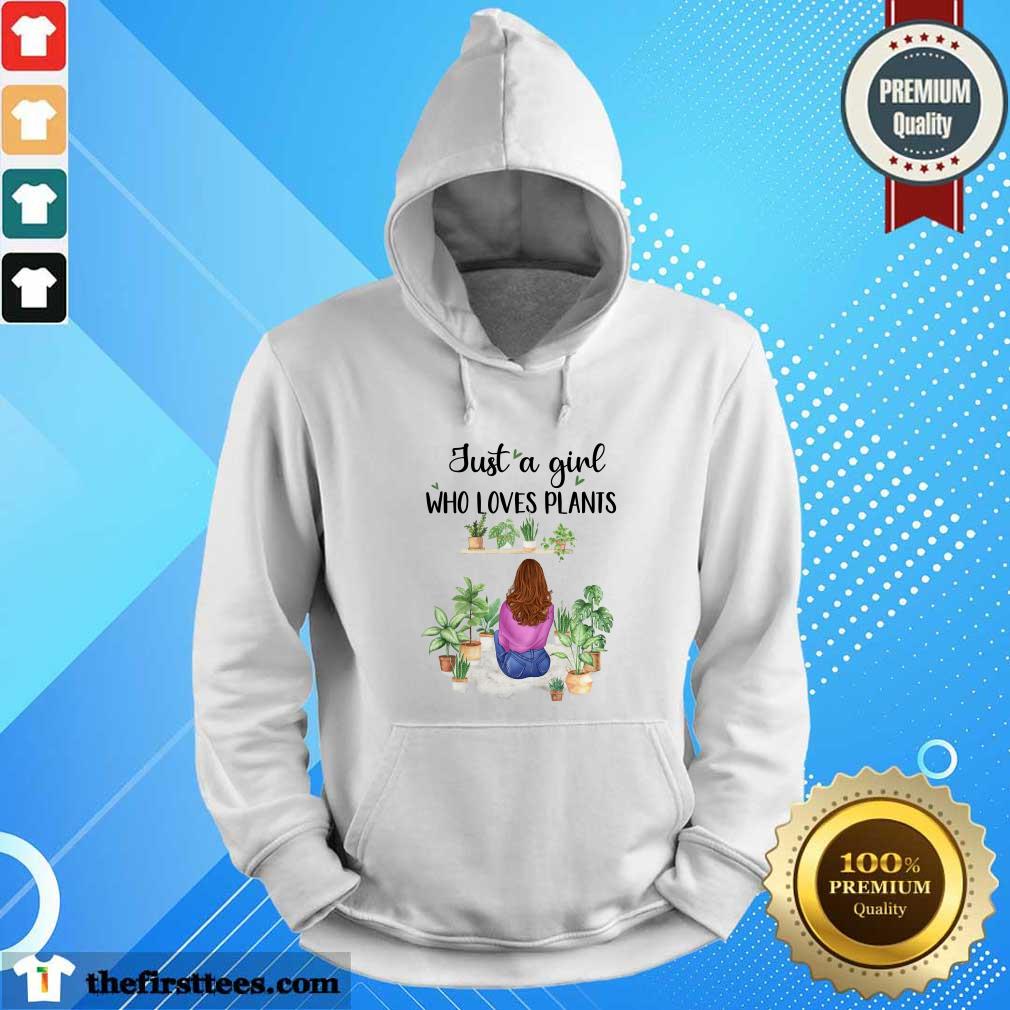 Top Just A Girl Who Loves Plants Shirt