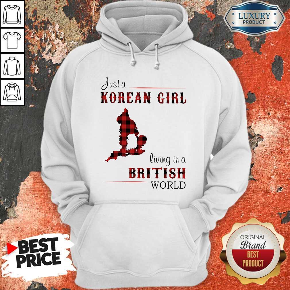 Top Just A Korean Girl Living In A British World Shirt