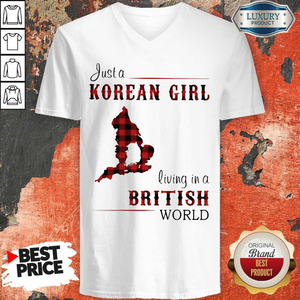 Top Just A Korean Girl Living In A British World Shirt