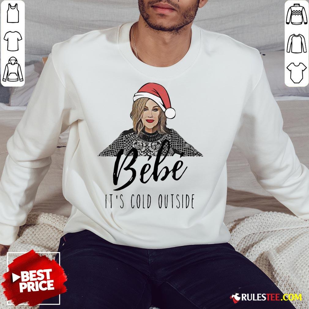 Top Moira Rose Bebe Its Cold Outside Christmas Shirt