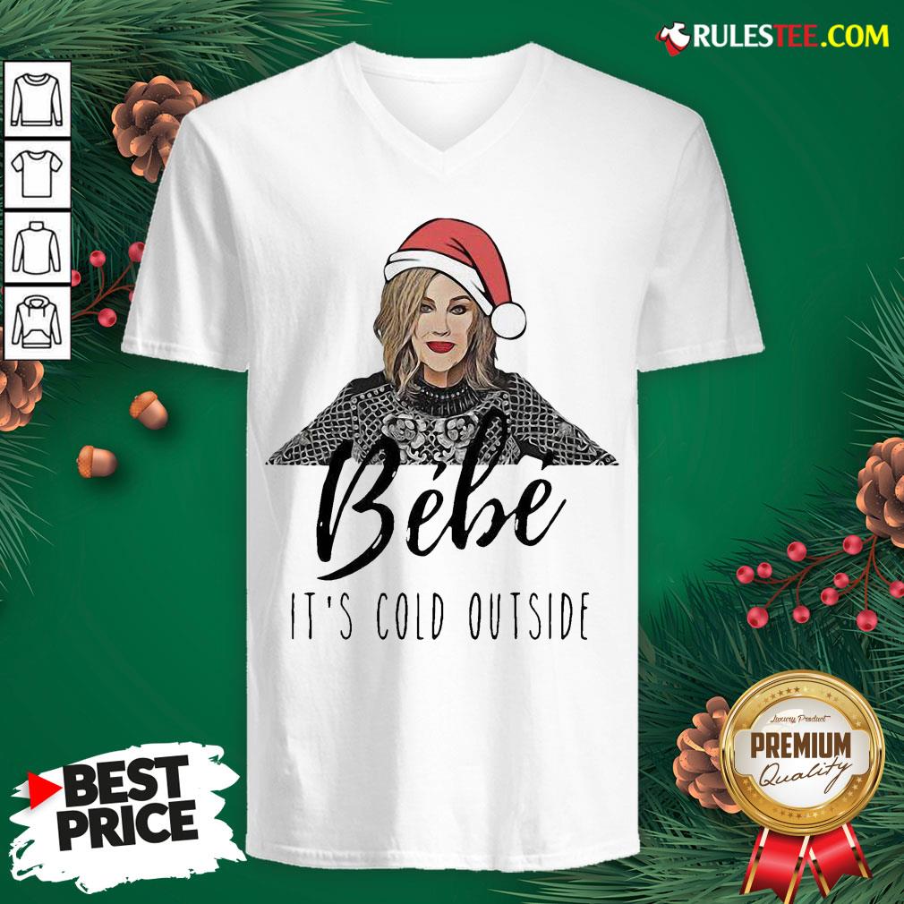 Top Moira Rose Bebe Its Cold Outside Christmas Shirt