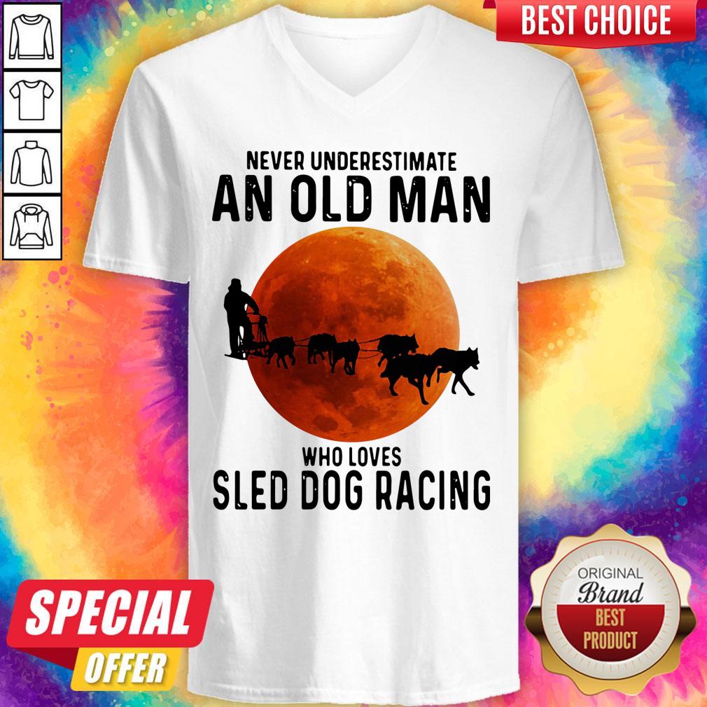 Top Never Underestimate An Old Man Who Loves Sled Dog Racing Sunset Shirt