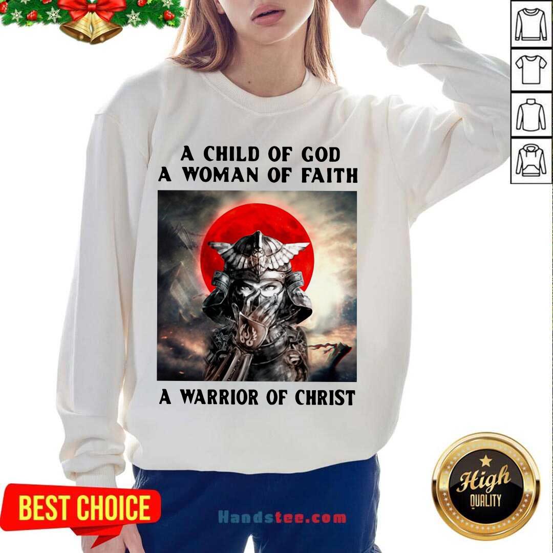 Top Samurai A Child Of God A Woman Of Faith A Warrior Of Christ Shirt