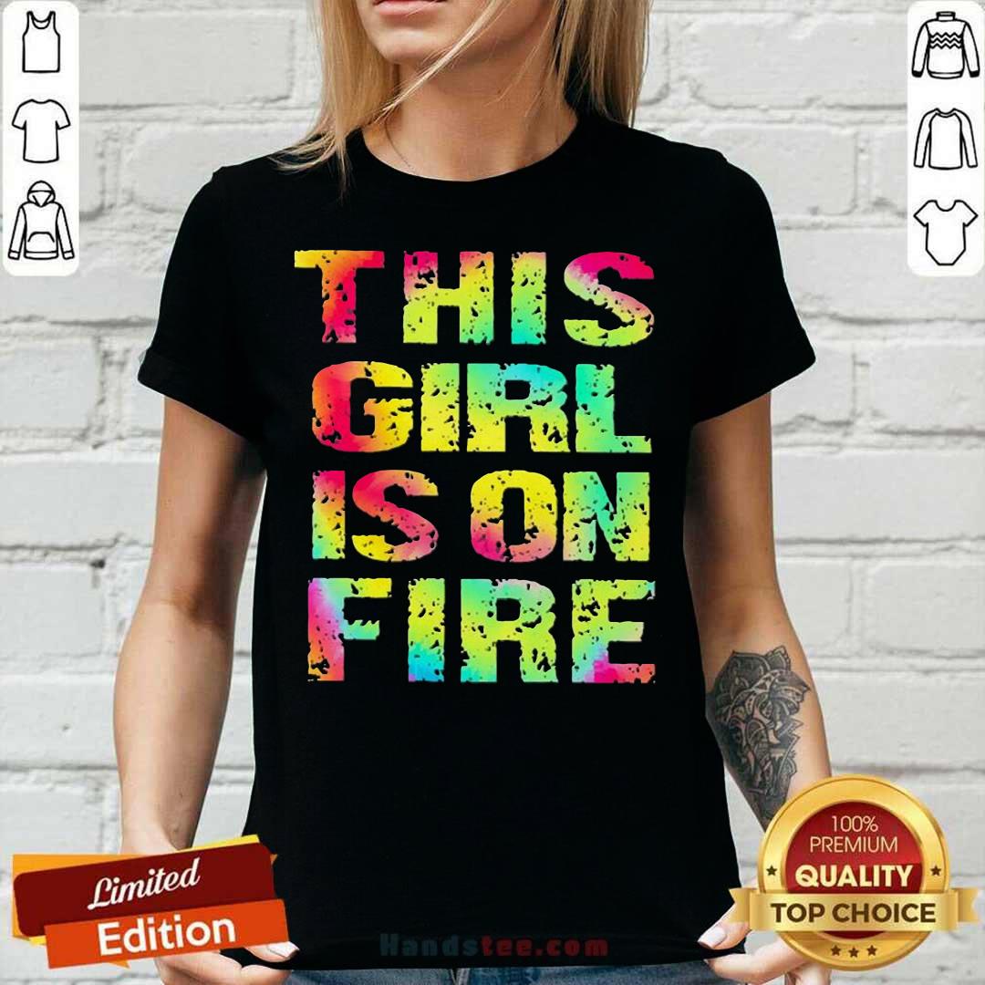 Top This Girl Is On Fire Shirt