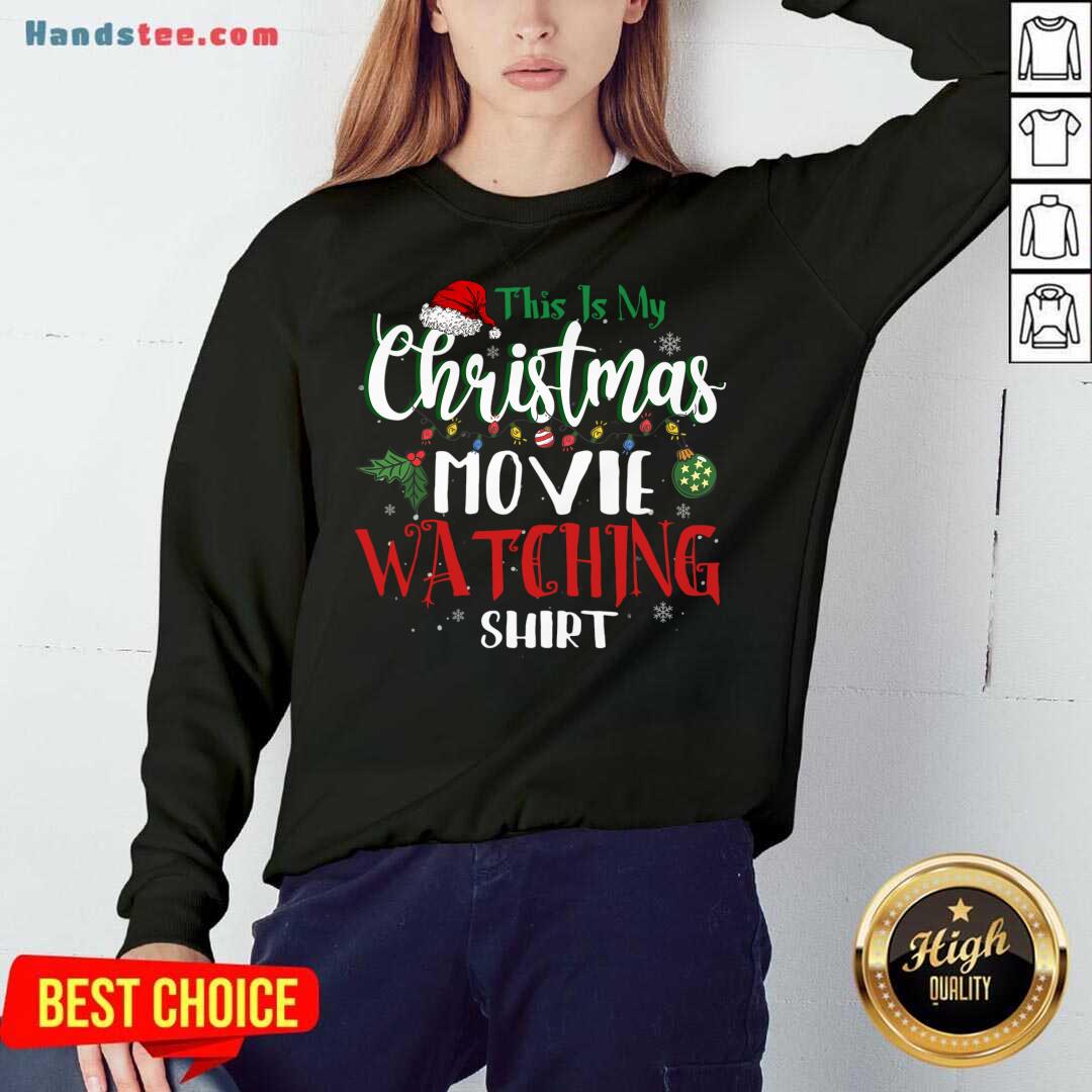 Top This Is My Christmas Movie Watching I love Film Xmas Plans Shirt