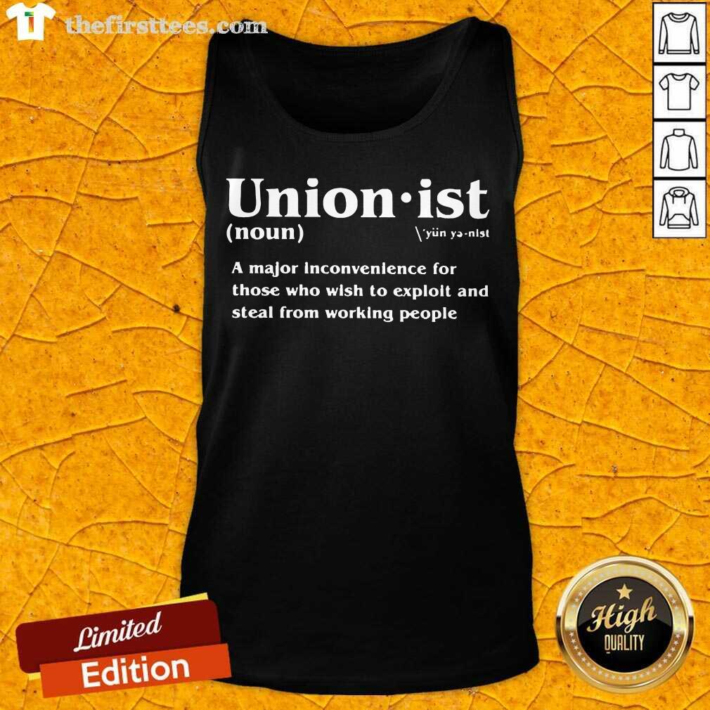 Top Unionist Definition 2021 Shirt
