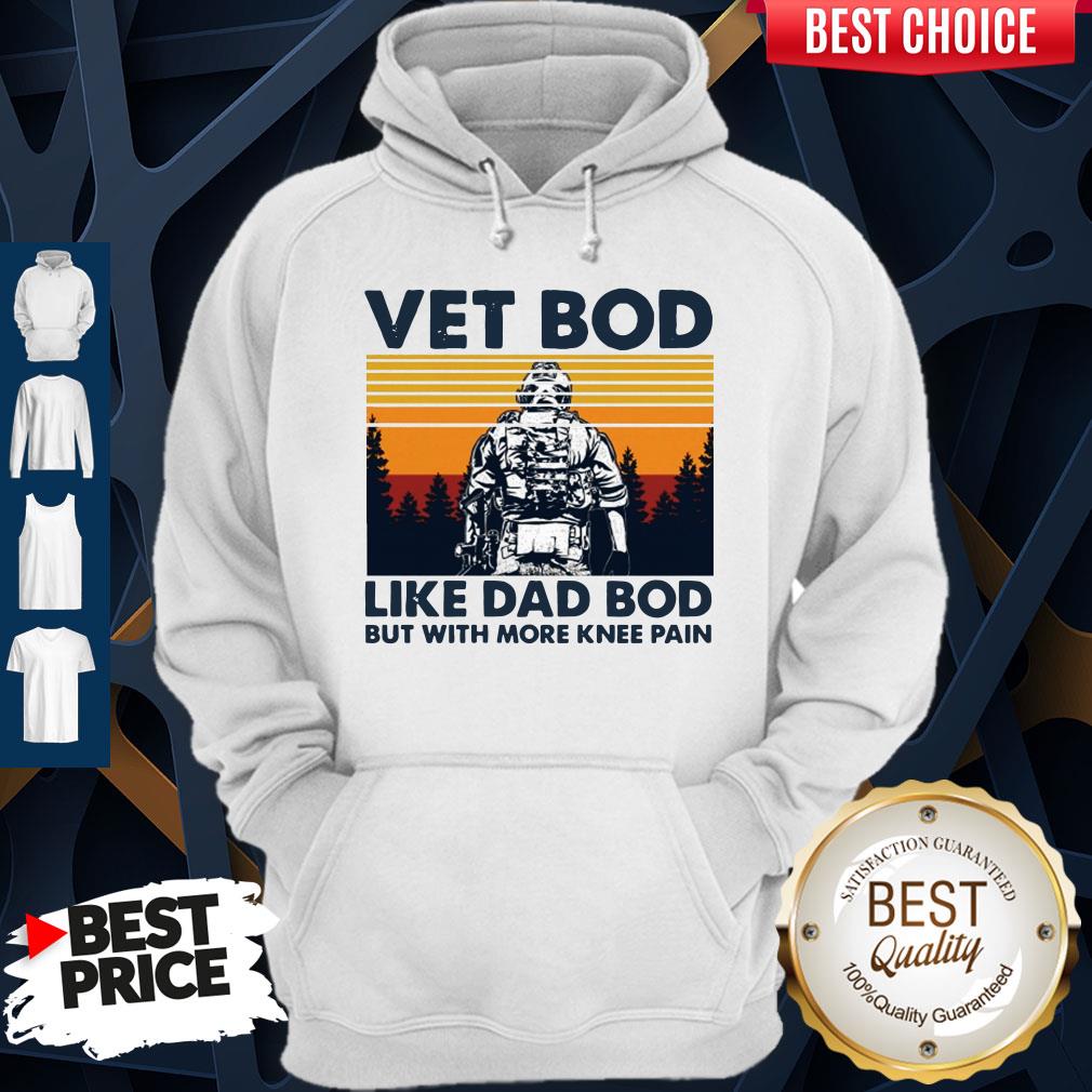 Top Vet Bod Like Dad Bod But With More Knee Pain Vintage Shirt