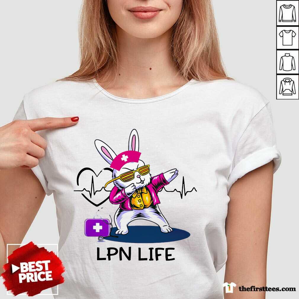 Totally Hot Nurse LPN Life Shirt