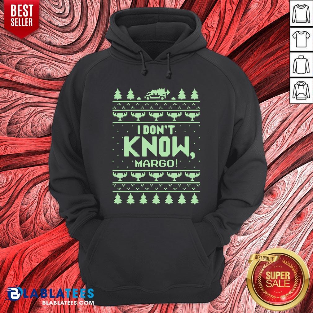 Grateful I Don't Know Margo Christmas Shirt