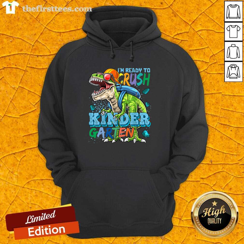 Tyrannosaurus Back To School I'm Ready To Crush Kindergarten Shirt
