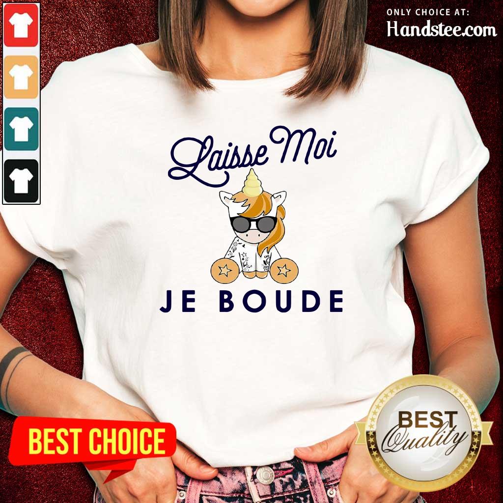 Unicorns Laisse Moi Je Boude Shirt
