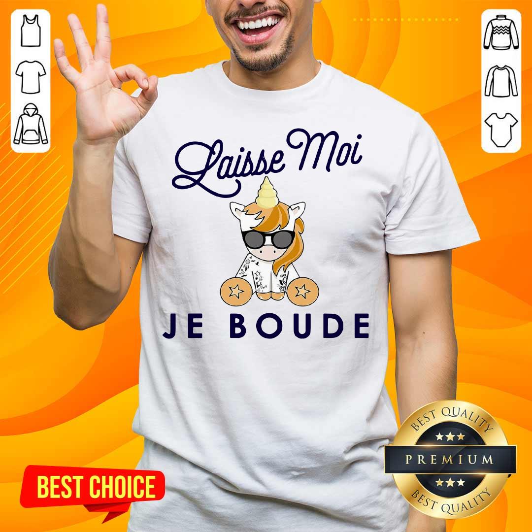 Unicorns Laisse Moi Je Boude Shirt