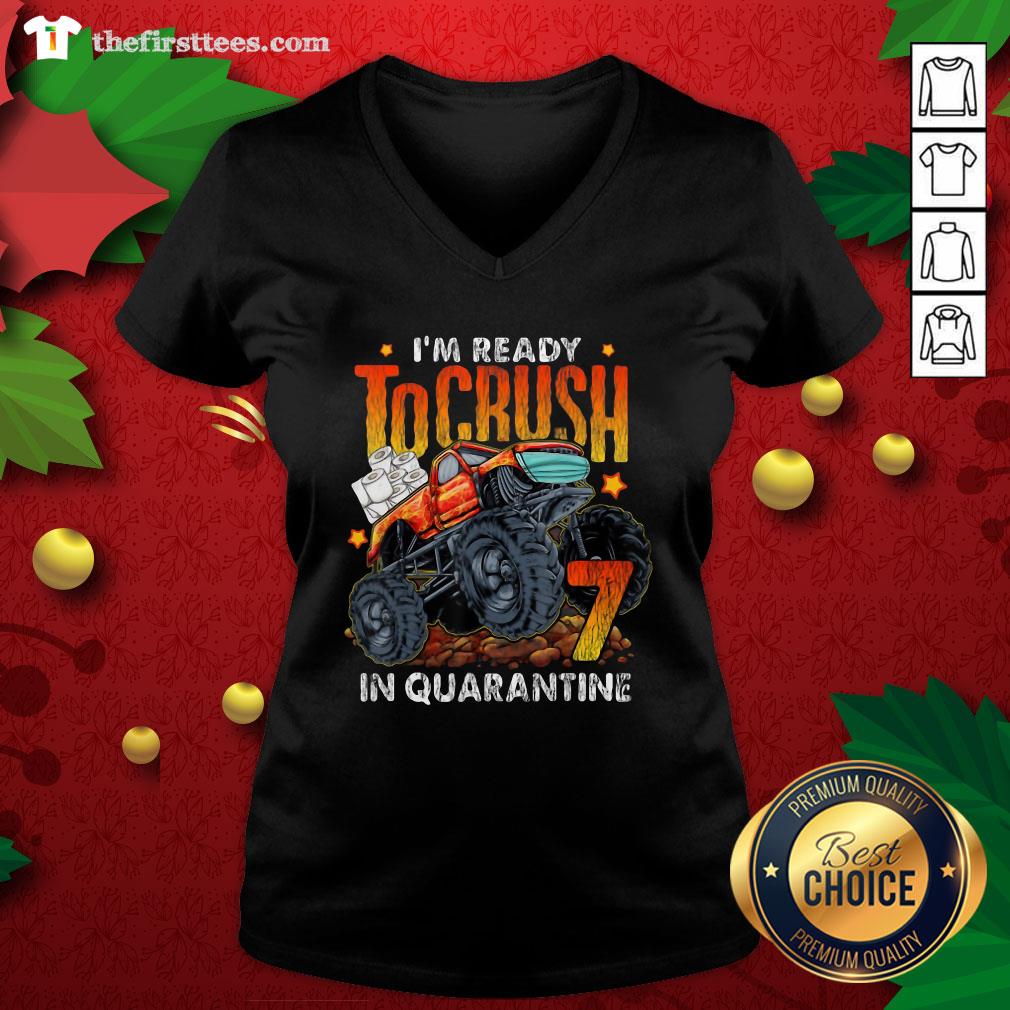 Awesome I’m Ready To Crush In Quarantine Shirt