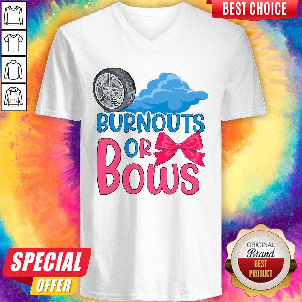Nice Burnouts Or Bows Gender Reveal Shirt