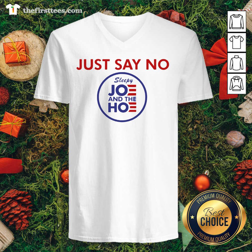 Hot Just Say No Sleepy Joe And Hoe Shirt