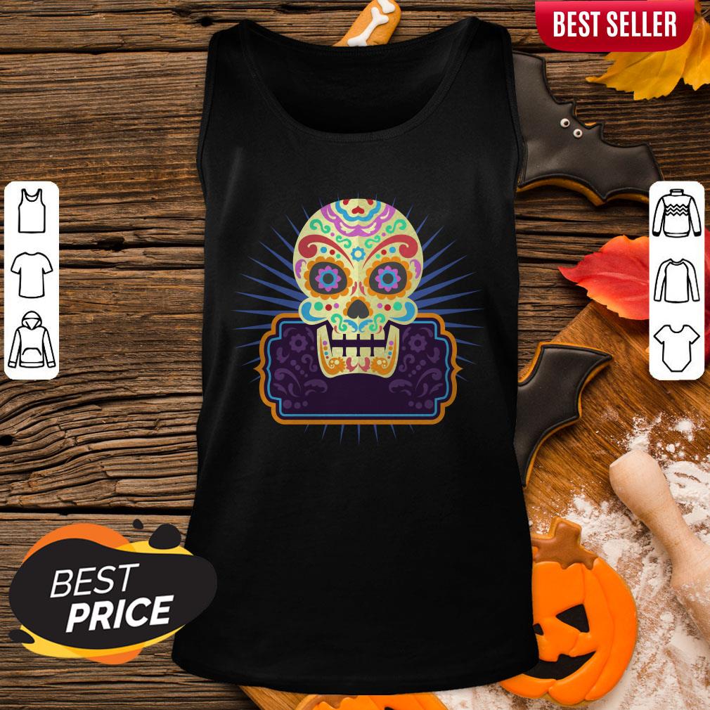Sugar Skull Day Dead Dia De Los Muertos Vintage Shirt