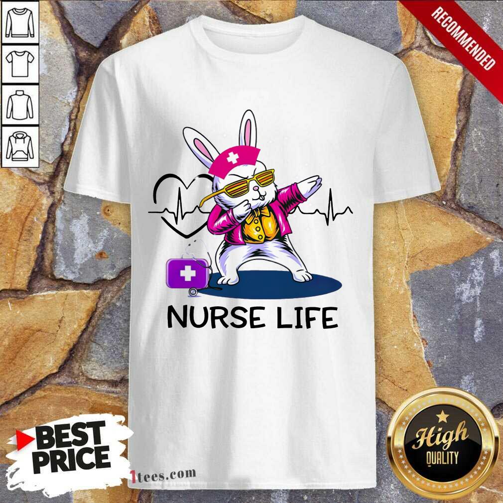 Surprised Bunny Nurse Dab Nurse Life Shirt
