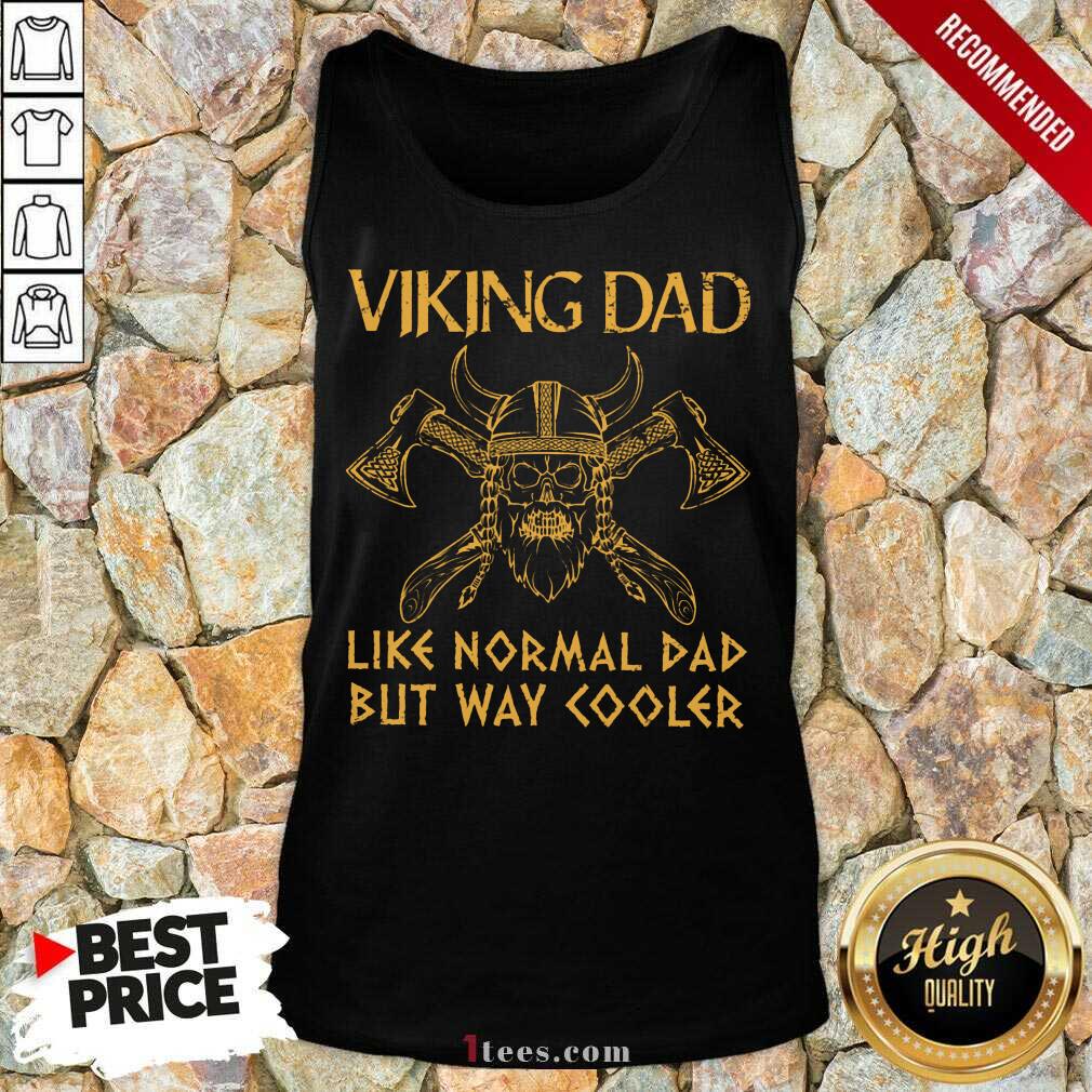 Viking Dad Like Normal Dad Shirt