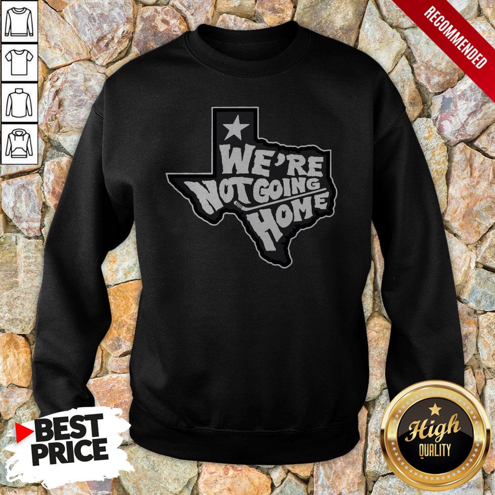 We're Not Going Home Hockey Shirt