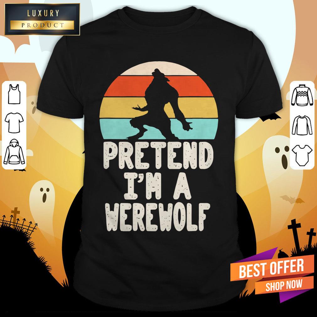 werewolves-pretend-im-a-werewolf-vintage-shirt.jpg
