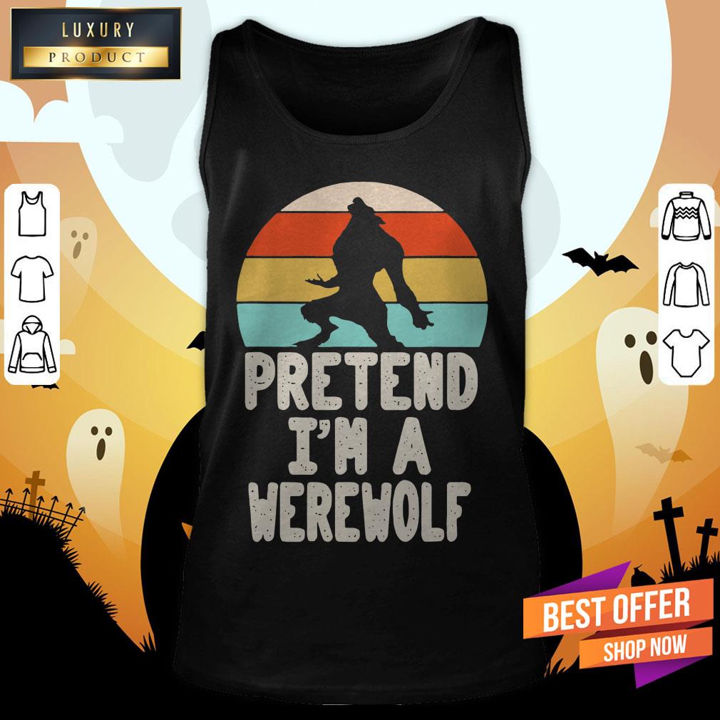 werewolves-pretend-im-a-werewolf-vintage-tank-top.jpg