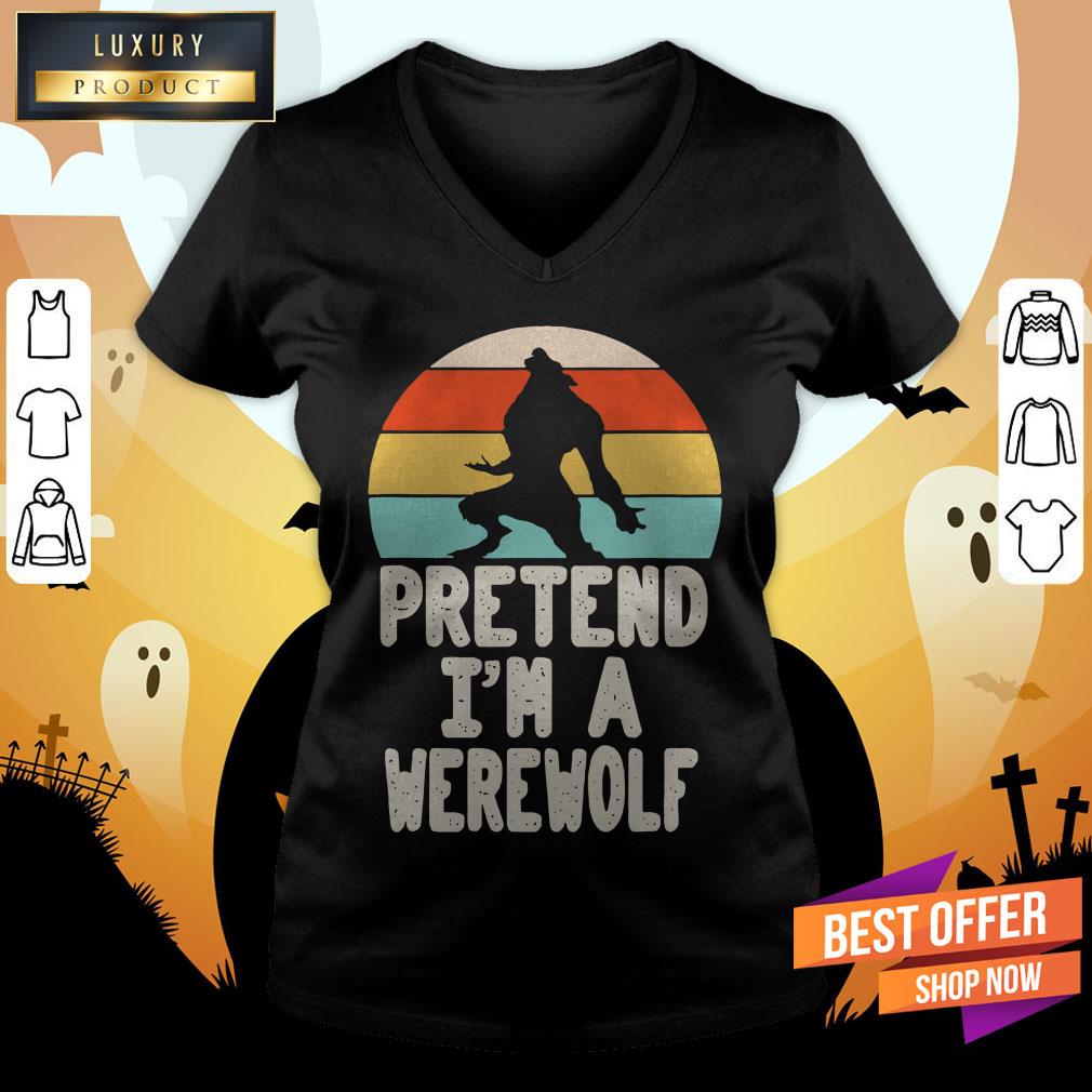 werewolves-pretend-im-a-werewolf-vintage-v-neck.jpg
