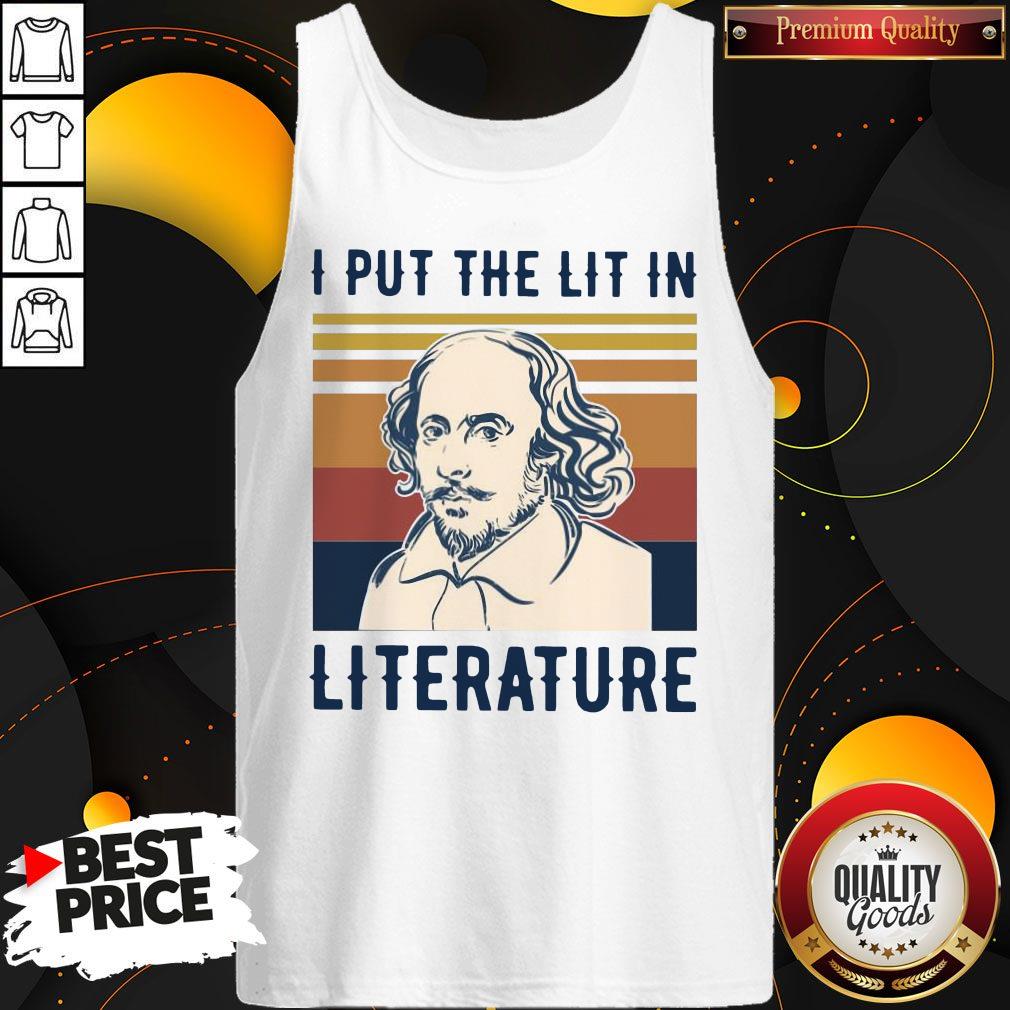 William Shakespeare I Put The Lit In Literature Vintage Shirt