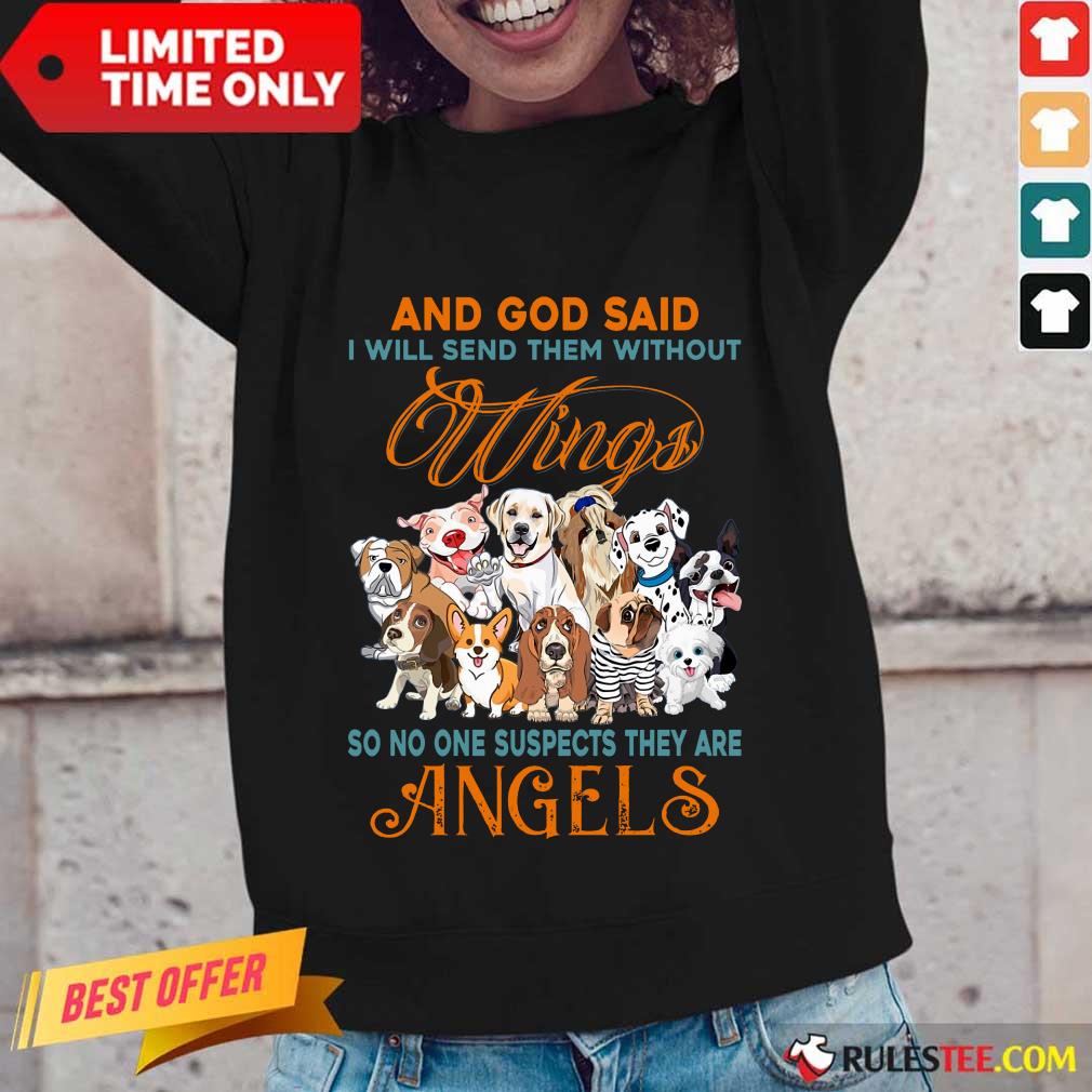 Wings Dog And God Said Angels Shirt