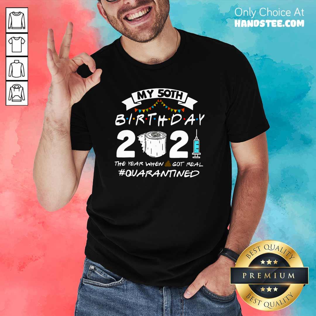 Wonderful My 50th Birthday Quarantined Shirt