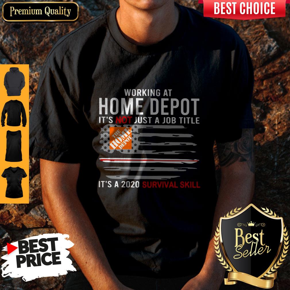 working-at-home-depot-its-not-just-a-job-title-is-a-2020-survival-skill-shirt.jpg