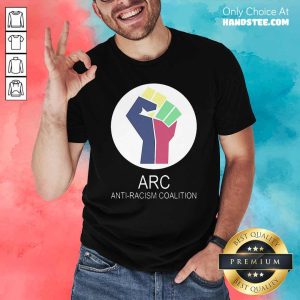 Official ARC Anti-racism Coalition Shirt