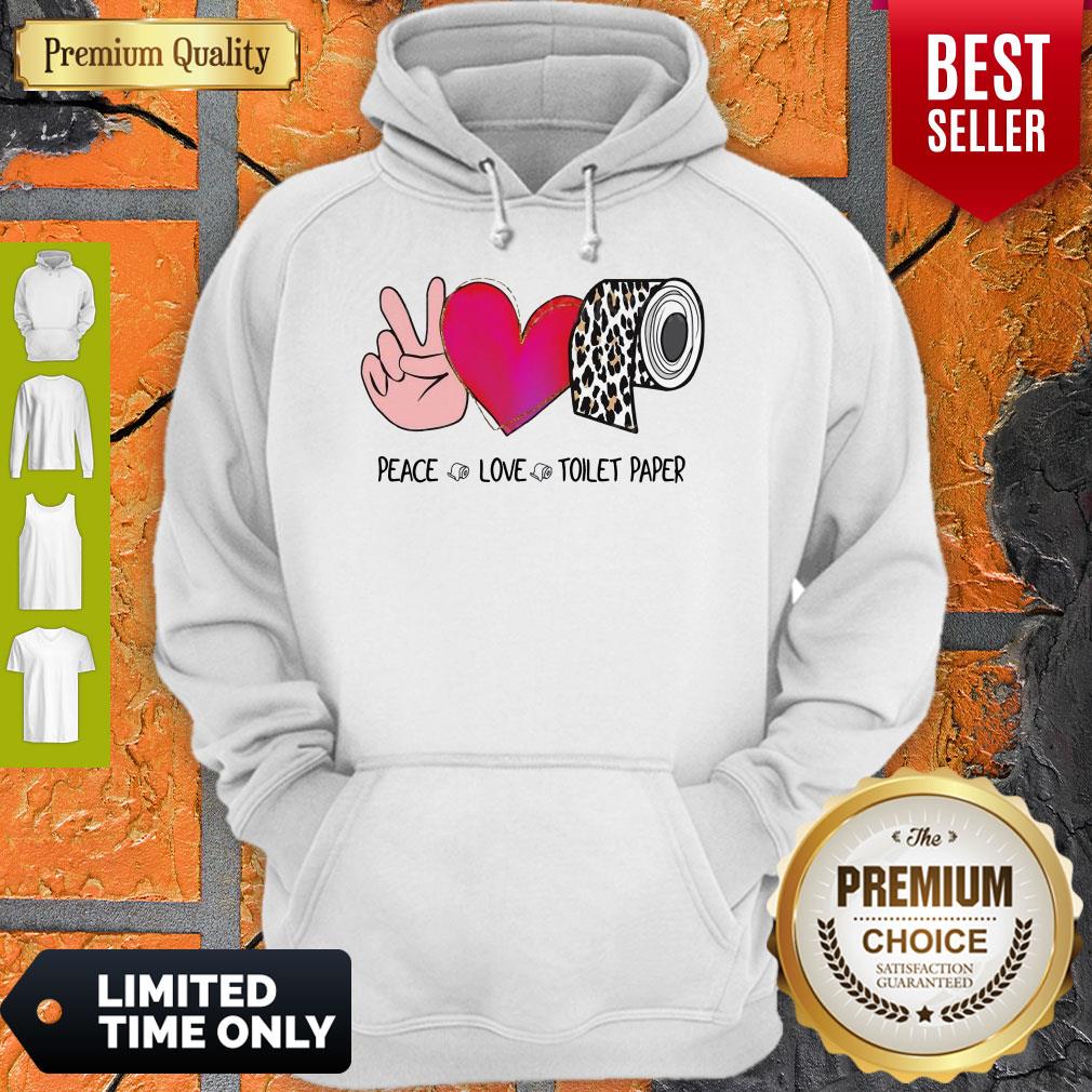 Nice Peace Love Toilet Paper Leopard Shirt