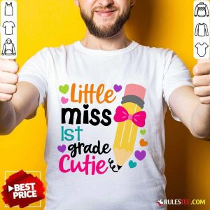 Original Little Miss 1st Grade Cutie Shirt