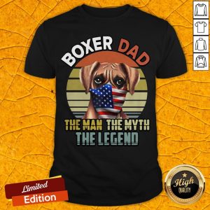 Boxer Dad Dog US Flag Face Mask The Man The Myth The Legend Shirt