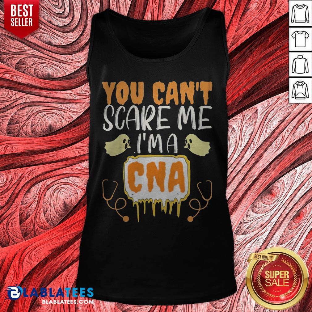 You Can't Scare Me I’m A CNA Halloween Nurse Shirt