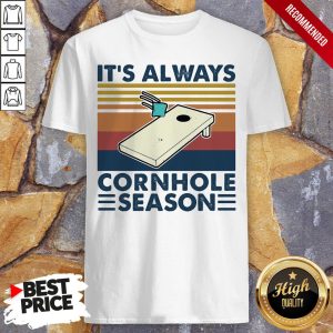 It's Always Cornhole Season Vintage Retro Shirt