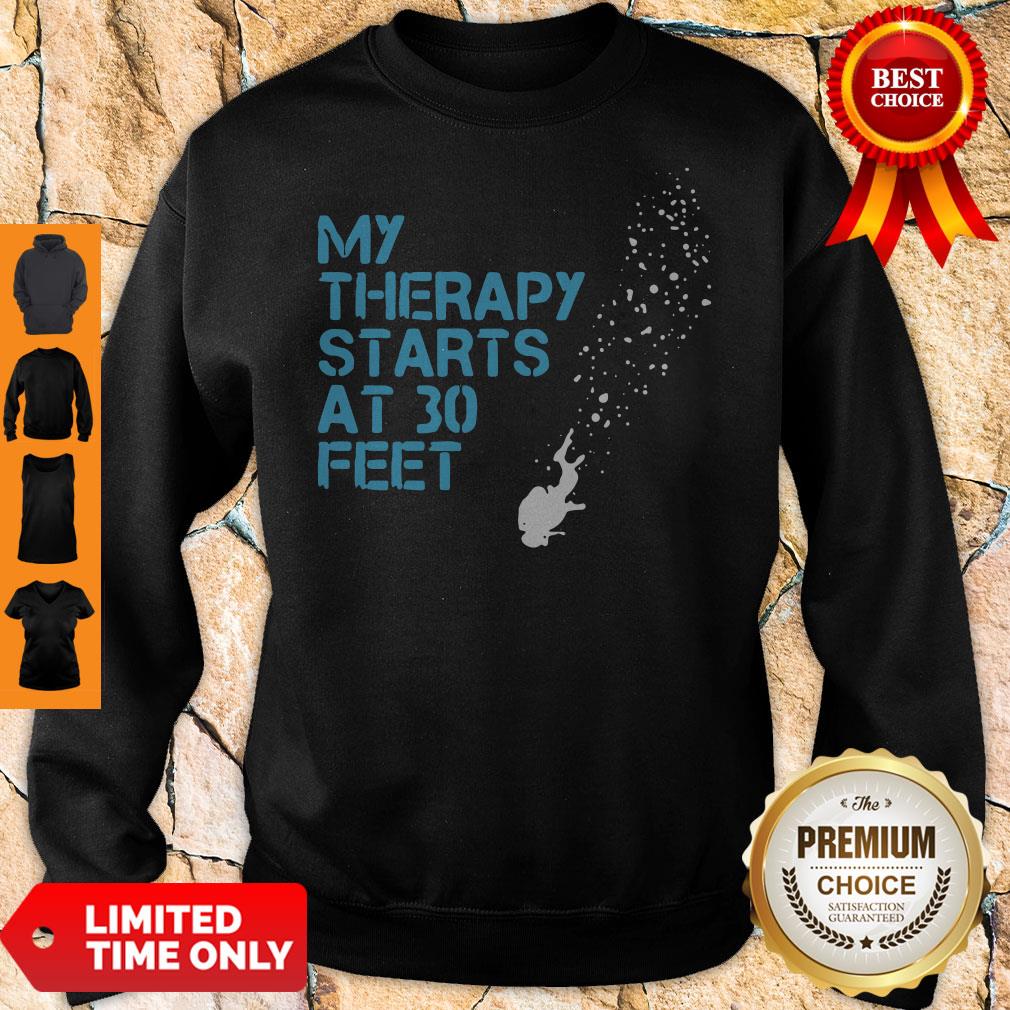 Official My Therapy Starts At 30 Feet Shirt