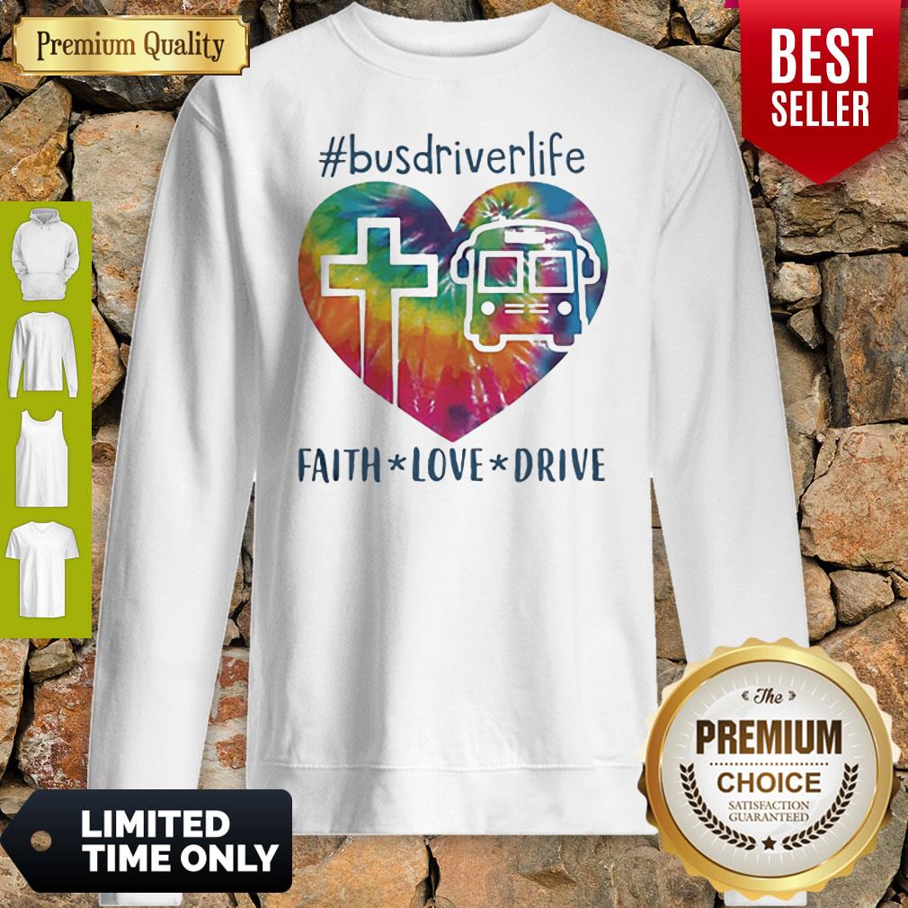 Pretty #Bus Driver Life Faith Love Drive Heart Shirt