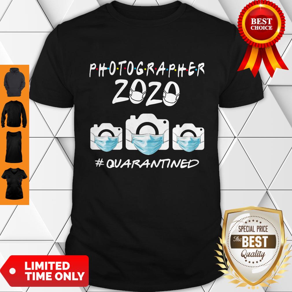 Photographer 2020 Quarantined Coronavirus Shirt