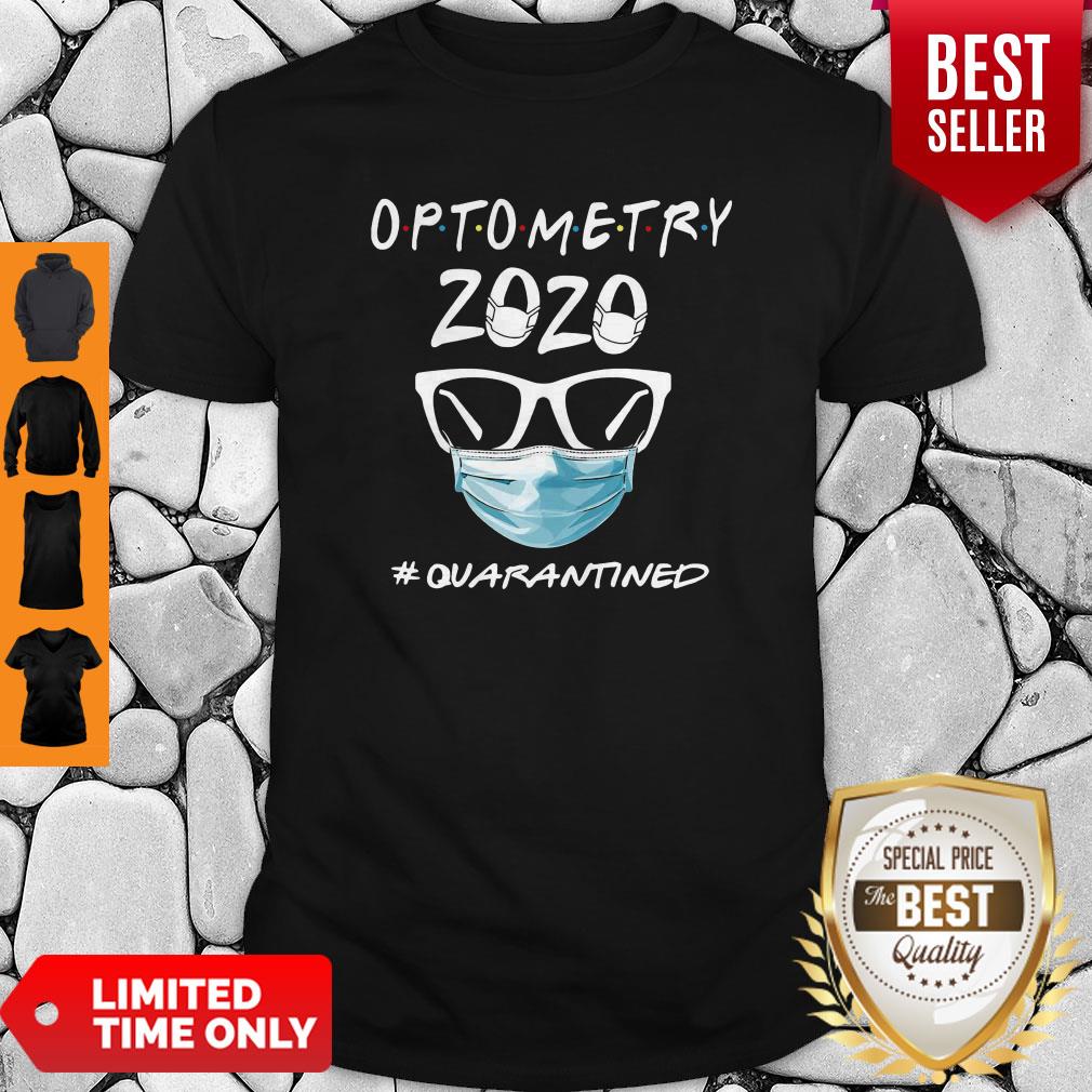 Official Optometry 2020 #Quarantined Shirt