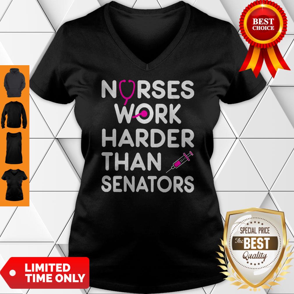 Official Nurses Work Harder Than Senators Shirt