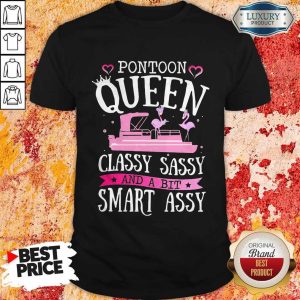 Flamingos Pontoon Queen Classy Sassy And A Bit Smart Assy Shirt